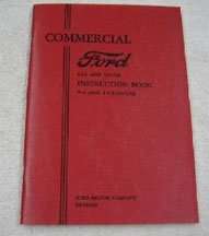 1933 Ford Commercial Car & Truck Models 4 Cyl & V8 Engines Owner's Manual