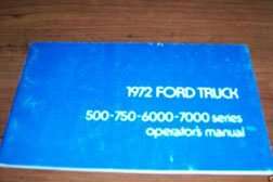 1972 Ford C-Series Truck 500-750 & 6000-7000 Owner's Manual