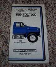 1985 Ford Medium Duty Truck 600, 700 & 7000 Series Owner's Manual