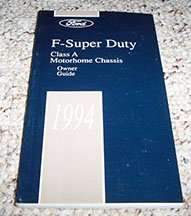 1994 Ford F-Super Duty Class A Motorhome Chassis Owner's Manual