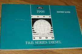 1998 Ford F & B Series Diesel Trucks Owner's Manual