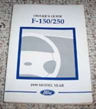1999 Ford F-150 & F-250 Truck Owner Operator User Guide Manual