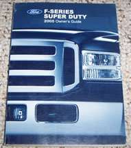 2005 Ford F-250, F-350, F-450 & F-550 Super Duty Truck Owner's Manual