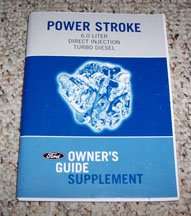 2007 Ford F-350 6.0L Power Stroke Direct Injection Turbo Diesel Owner Operator User Guide Manual Supplement