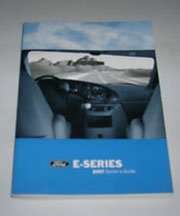 2007 Ford E-Series E-150, E-250, E-350 & E-450 Owner's Operator Manual User Guide