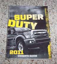 2011 Ford F-250, F-350, F-450, F-550 F-Super Duty Owner's Manual