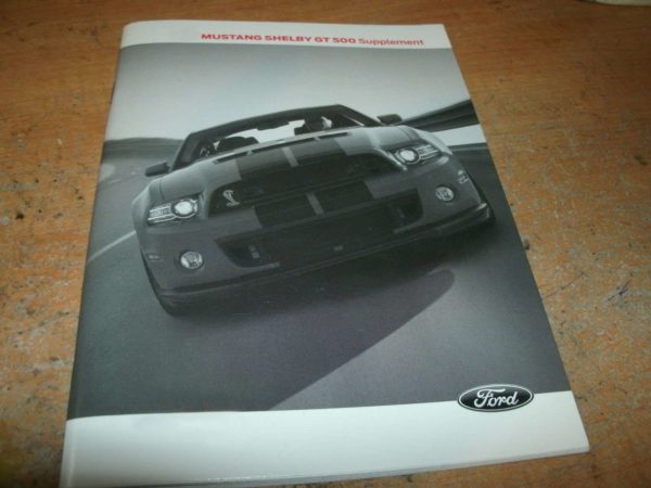 2014 Ford Mustang Shelby GT500 Owner Operator User Guide Manual Supplement