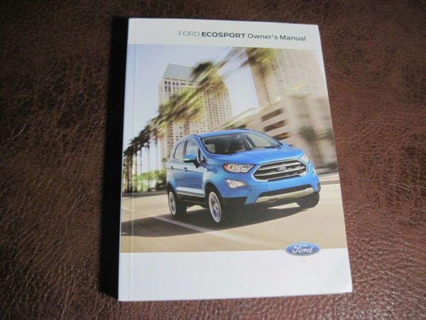2019 Ford EcoSport Owner Operator User Guide Manual