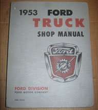 1953 Ford F-100 Truck Shop Service Repair Manual