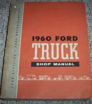 1960 Ford F-Series Truck Service Manual