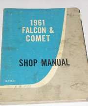 1961 Ford Falcon & Ranchero Service Manual