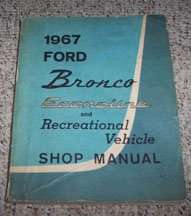 1967 Ford Bronco, Econoline & RV Service Manual