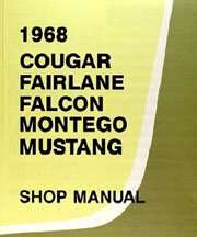 1968 Ford Falcon, Fairlane & Mustang Service Manual