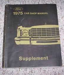 1975 Ford Maverick Service Manual Supplement