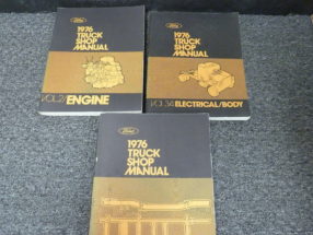 1976 Ford Truck F-100, F-250 & F-350, Bronco & Econoline E-100, E-150, E-250 & E-350 Service Manual