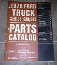 1976 Ford Medium & Heavy Duty Trucks 600-900 Parts Catalog Illustrations