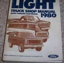1980 Ford F-350 Truck Body, Chassis & Electrical Service Manual