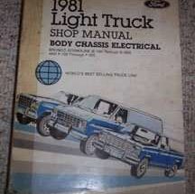 1981 Ford F-100 Truck Body, Chassis & Electrical Service Manual