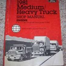 1981 Ford F-600 Medium Duty Trucks Engine Service Manual