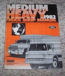 1982 Ford F-700 Truck Engine Service Manual