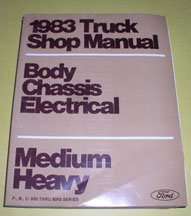 1983 Ford F-700 Truck Body, Chassis & Electrical Service Manual