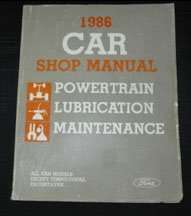 1986 Ford Crown Victoria Powertrain, Lubrication & Maintenance Service Manual