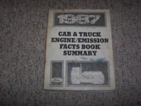 1987 Ford F-250 Truck Engine/Emissions Facts Book Summary