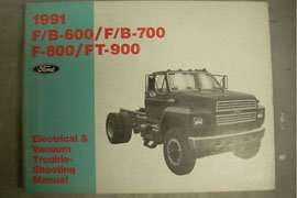 1991 Ford F-600 Truck Electrical & Vacuum Troubleshooting Wiring Manual