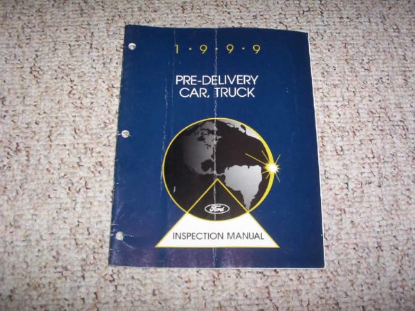 1999 Ford F-250 Truck Pre-Delivery, Maintenance & Lubrication Service Manual
