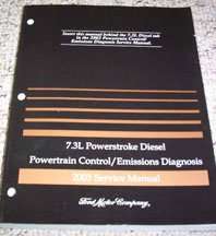 2003 Ford F-550 Super Duty 7.3L Diesel Powertrain Control & Emissions Diagnosis Service Manual