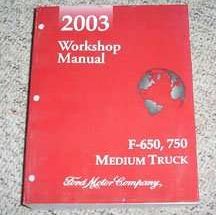 2003 Ford F-650 & F-750 Medium Duty Truck Service Manual