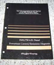 2003 Ford F-650 & F-750 6.0L Diesel Powertrain Control & Emissions Diagnosis Service Manual