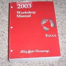 2003 Ford Focus Shop Service Repair Manual