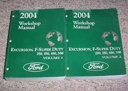 2004 Ford Excursion, F-Super Duty, F-250, F-350, F-450, F-550 Truck Service Manual