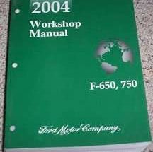 2004 Ford F-650 & F-750 Medium Duty Truck Service Manual