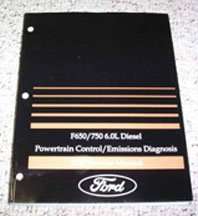 2005 Ford F-650 & F-750 6.0L Diesel Powertrain Control & Emissions Diagnosis Service Manual
