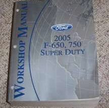 2005 Ford F-650, F-750 Truck Service Manual