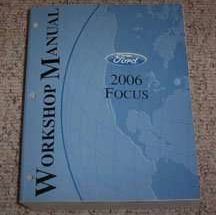 2006 Ford Focus Service Manual