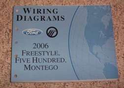 2006 Ford Freestyle & Five Hundred Electrical Wiring Diagrams Troubleshooting Manual 2006 Ford Freestyle & Five Hundred Electrical Wiring Diagrams Troubleshooting Manual