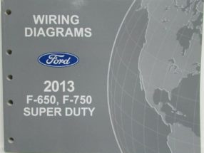 2014 Ford F-650 & F-750 Wiring Diagram Manual