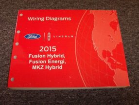 2015 Ford Fusion Hybrid/Energi Wiring Diagram Manual