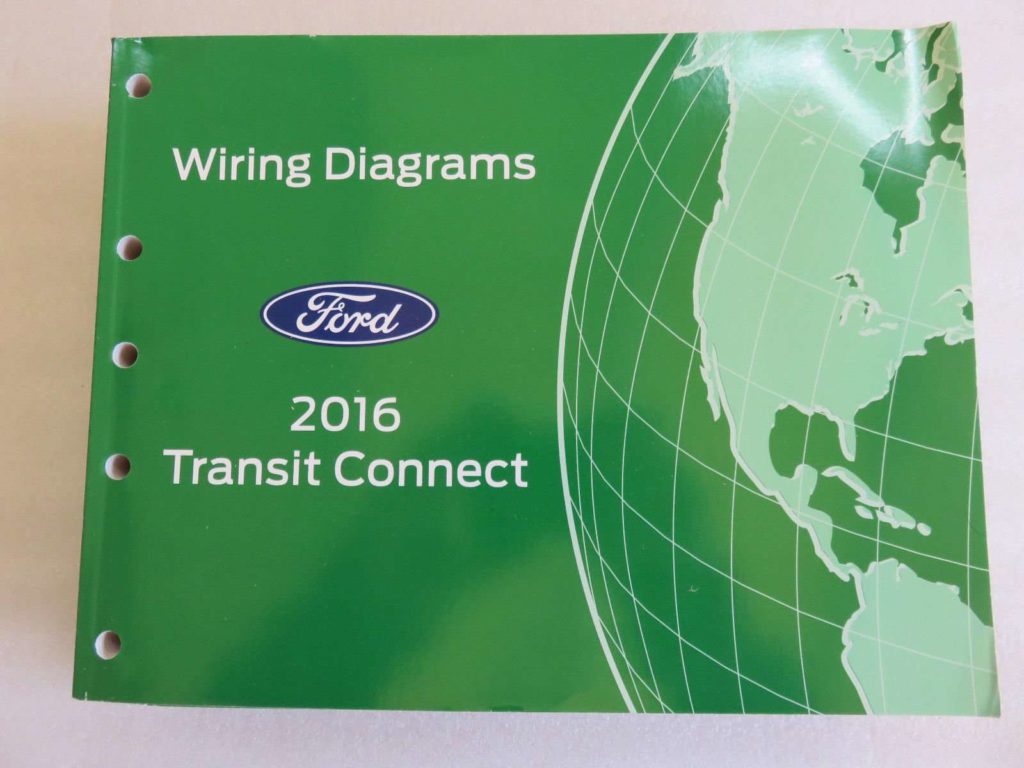 2016 Ford Transit Connect Wiring Diagram Manual