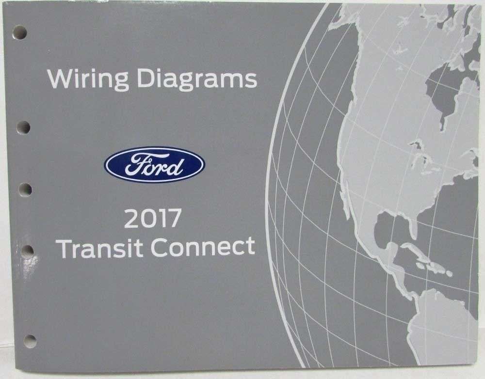 2017 Ford Transit Connect Wiring Diagram Manual